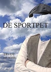 Foto van De sportpet - trudy van schie - paperback (9789464487008)