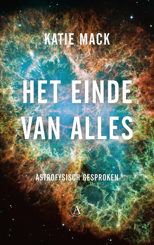 Foto van Het einde van alles - katie mack - ebook (9789025312558)