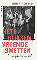 Foto van Hete bliksem, vreemde smetten - sietse van der hoek - paperback (9789038812014)