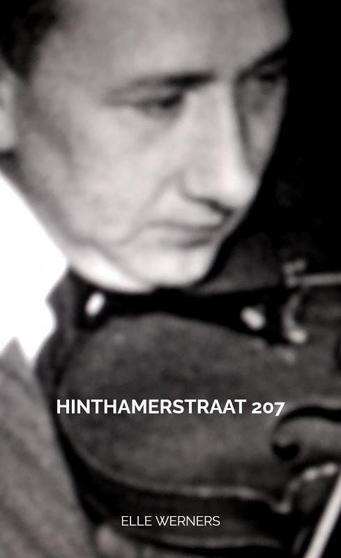 Foto van Hinthamerstraat 207 - elle werners - paperback (9789403683935)