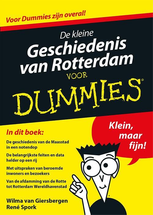 Foto van De kleine geschiedenis van rotterdam voor dummies - rené spork, wilma van giersbergen - ebook (9789045352183)