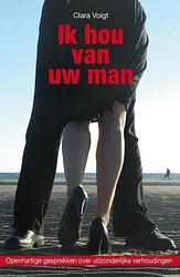 Foto van Ik hou van uw man - clara voigt - ebook (9789000319855)