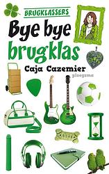 Foto van Bye bye brugklas - caja cazemier - ebook (9789021671635)