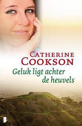 Foto van Geluk ligt achter de heuvels - catherine cookson - ebook (9789460234446)