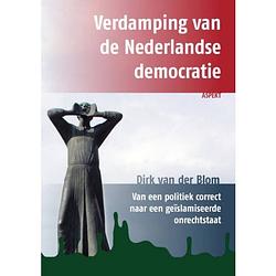 Foto van Verdamping van de nederlandse democratie