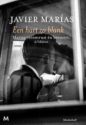 Foto van Een hart zo blank - javier marías - ebook (9789402307115)