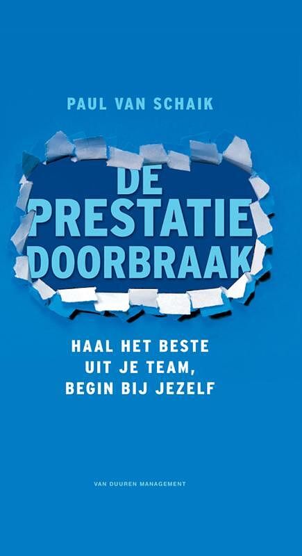 Foto van De prestatiedoorbraak - paul van schaik - ebook (9789089651617)