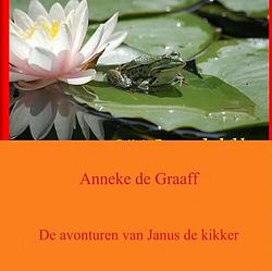 Foto van De avonturen van janus de kikker - anneke de graaff - paperback (9789402150377)