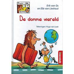 Foto van De domme wereld