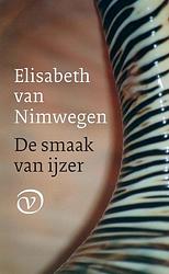 Foto van De smaak van ijzer - elisabeth van nimwegen - ebook (9789028280663)