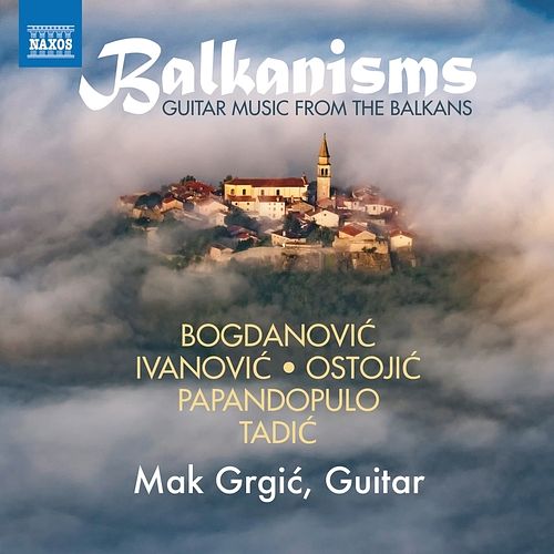 Foto van Balkanisms - guitar music from the balkans - cd (0747313392070)