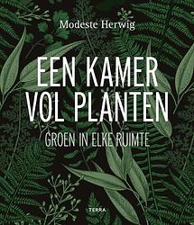 Foto van Een kamer vol planten - modeste herwig - paperback (9789089899651)