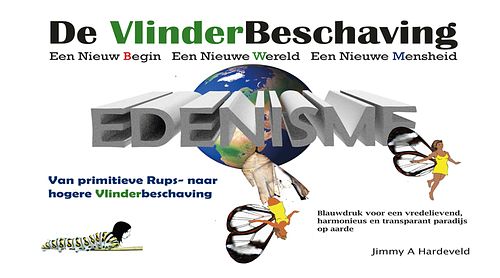 Foto van De vlinderbeschaving - jimmy a. hardeveld - paperback (9789492079725)