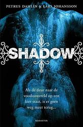 Foto van Shadow - lars johansson, petrus dahlin - ebook (9789045204116)