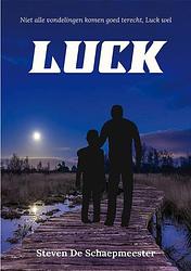 Foto van Luck - steven de schaepmeester - paperback (9789462666115)