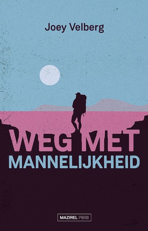 Foto van Weg met mannelijkheid - joey velberg - ebook