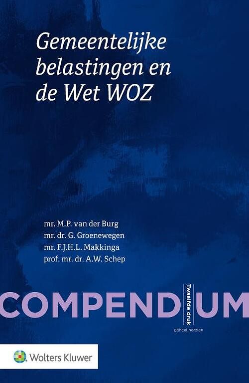 Foto van Compendium gemeentelijke belastingen en de wet woz - m.p. van der burg - paperback (9789013165647)