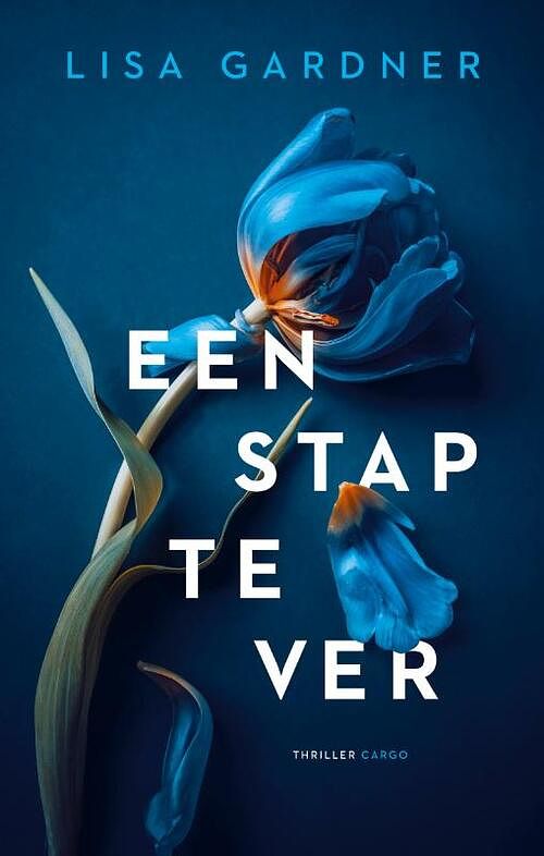 Foto van Een stap te ver - lisa gardner - paperback (9789403165219)