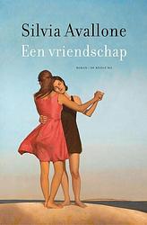 Foto van Een vriendschap - silvia avallone - ebook (9789403145419)