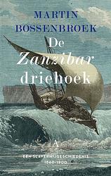 Foto van De zanzibardriehoek - martin bossenbroek - ebook