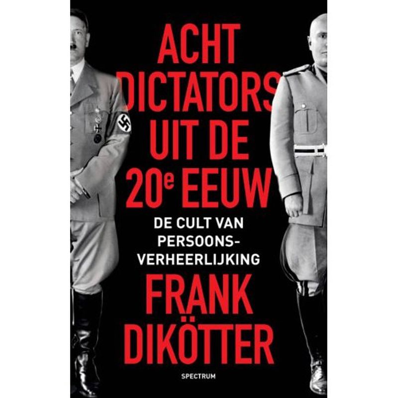 Foto van Acht dictators uit de twintigste eeuw