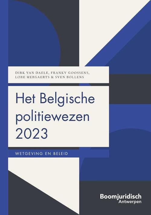 Foto van Het belgische politiewezen 2023 - dirk van daele - paperback (9789464511093)