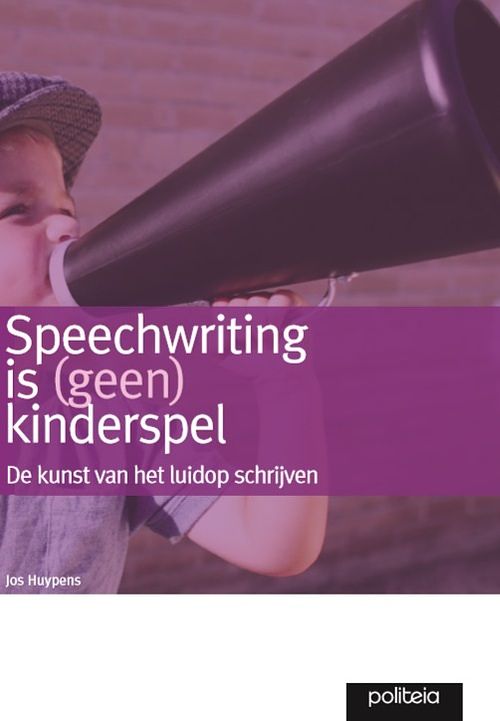 Foto van Speechwriting is geen kinderspel - jos huypens - paperback (9782509007346)