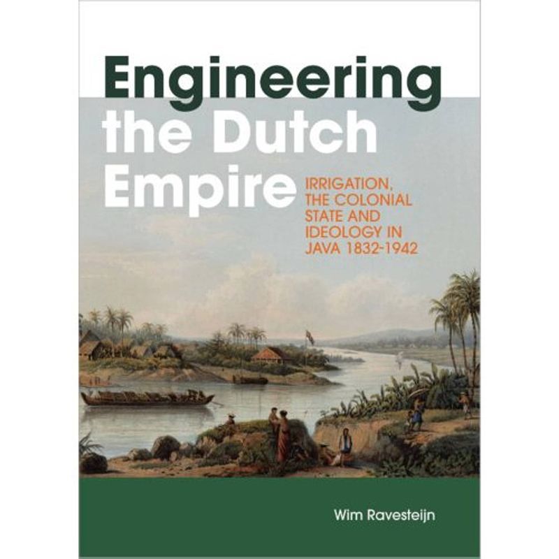 Foto van Engineering the dutch empire