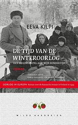 Foto van De tijd van de winteroorlog - eeva kilpi - paperback (9789079873128)