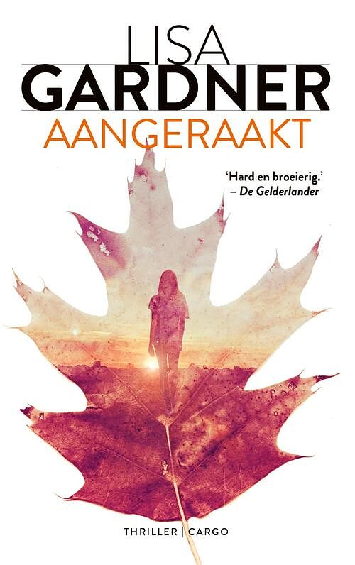 Foto van Aangeraakt - lisa gardner - ebook (9789023486909)