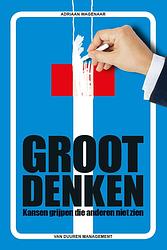 Foto van Groot denken - adriaan wagenaar - ebook (9789089653833)