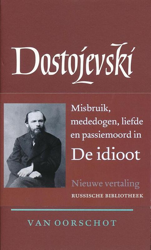 Foto van De idioot - fjodor dostojevski - ebook (9789028270497)