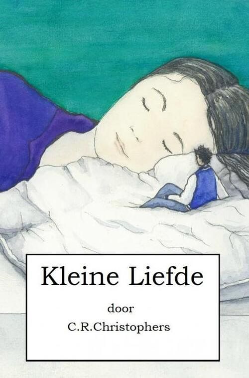 Foto van Kleine liefde - c.r. christophers - ebook (9789402184099)