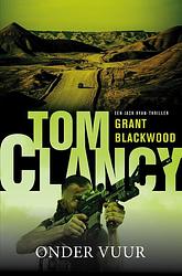 Foto van Tom clancy onder vuur - grant blackwood - ebook (9789044975604)