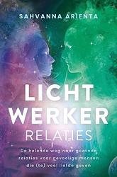 Foto van Lichtwerker relaties - sahvanna arienta - ebook (9789020217377)