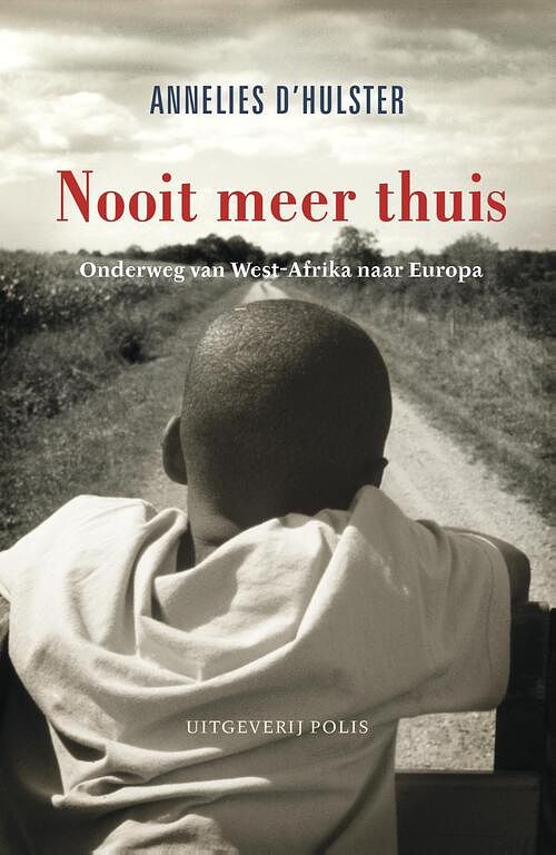 Foto van Nooit meer thuis - annelies d'shulster - ebook (9789463101844)