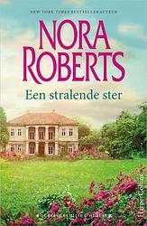 Foto van Een stralende ster - nora roberts - ebook (9789402761443)