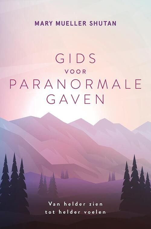 Foto van Gids voor paranormale gaven - mary mueller shutan - ebook (9789020219845)