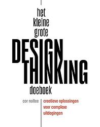 Foto van Het kleine grote design thinking doeboek - cor noltee - ebook
