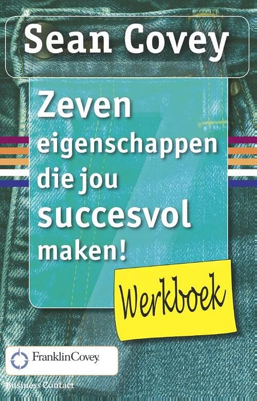 Foto van Werkboek - de zeven eigenschappen die jou succesvol maken - sean covey - ebook (9789047011002)