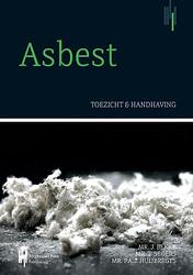 Foto van Asbest, toezicht en handhaving - jelle bekke, peter huijbregts, tim segers - paperback (9789492952004)