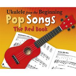 Foto van Chester music ukulele from the beginning - pop songs - the red book lesboek voor ukelele