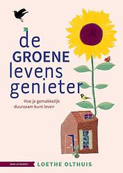 Foto van De groene levensgenieter - loethe olthuis - paperback (9789050118163)
