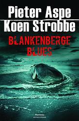 Foto van Blankenberge blues - koen strobbe, pieter aspe - ebook (9789460415401)