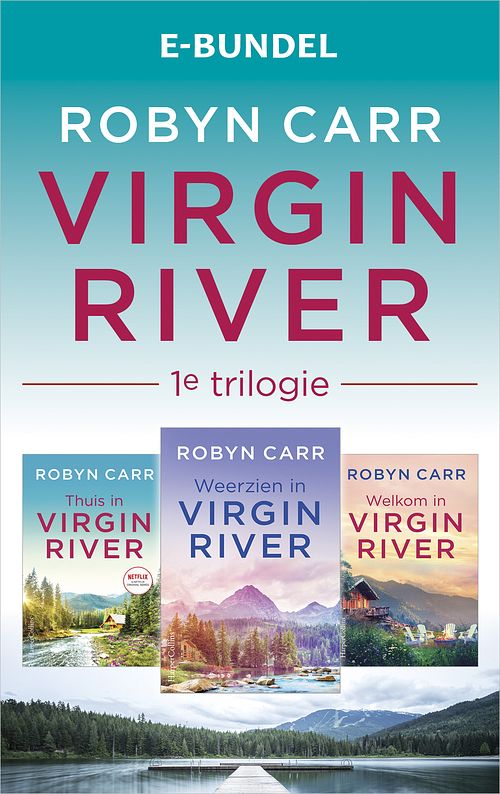 Foto van Virgin river 1e trilogie - robyn carr - ebook (9789402761696)