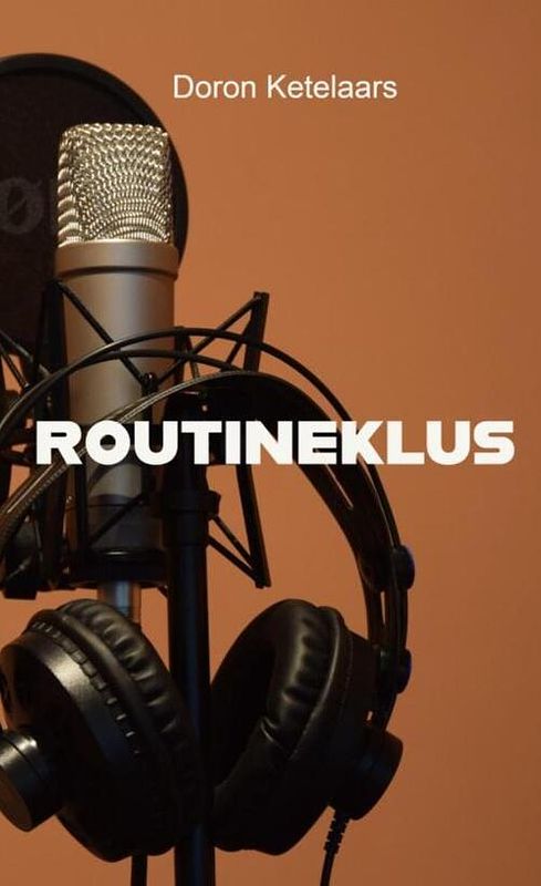 Foto van Routineklus - doron ketelaars - paperback (9789464653175)