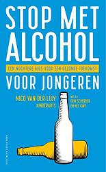 Foto van Stop met alcohol voor jongeren - nico van der lely - ebook