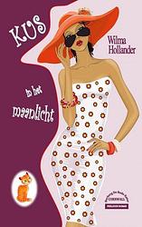 Foto van Kus in het maanlicht - wilma hollander - paperback (9789464808841)