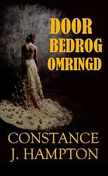 Foto van Door bedrog omringd - constance j. hampton - ebook (9789492980038)