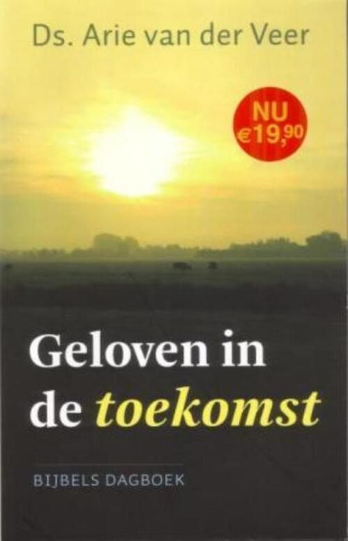 Foto van Geloven in de toekomst - arie van der veer - ebook (9789043520744)